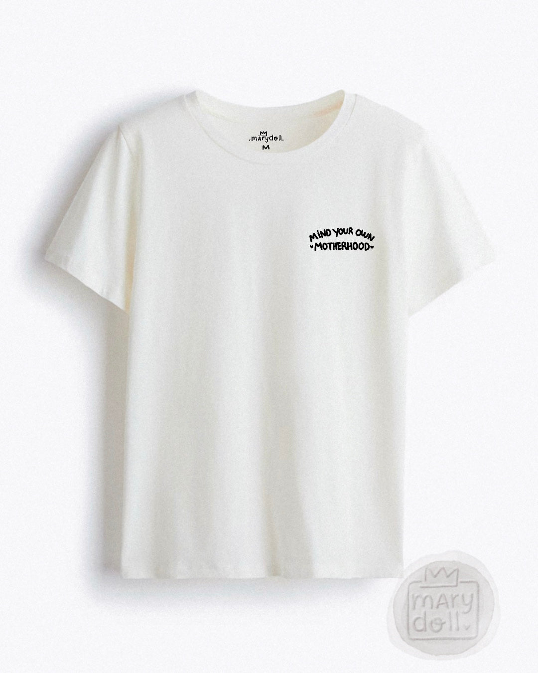 T-Shirt | Mind Your Motherhood