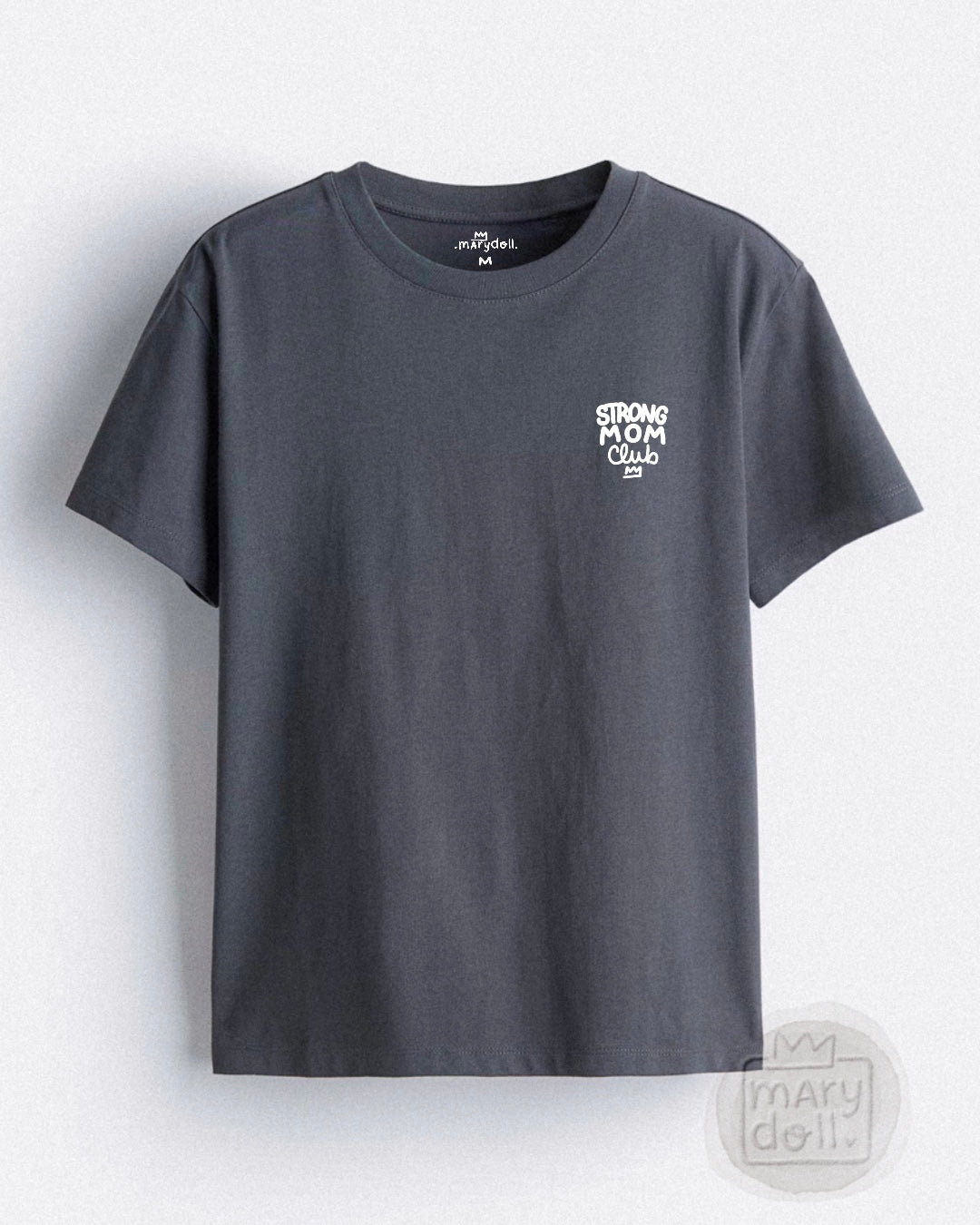 T-Shirt | Strong Mom Club