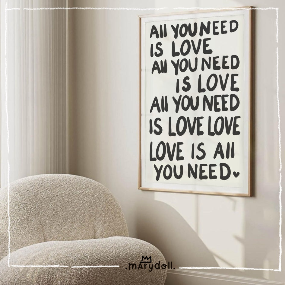 All you need is Love | Print