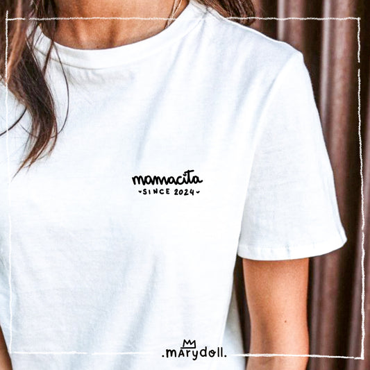 T-Shirt | mamacita since