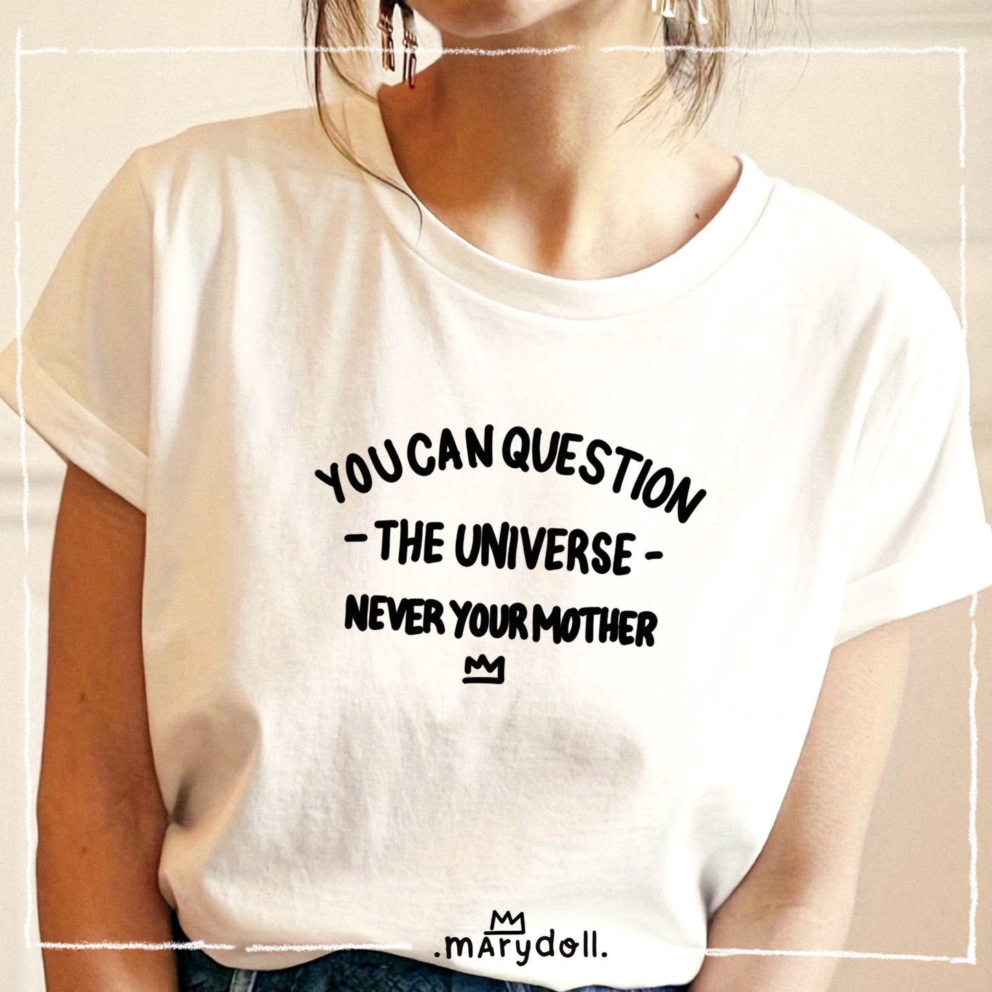 T-Shirt | never your mother