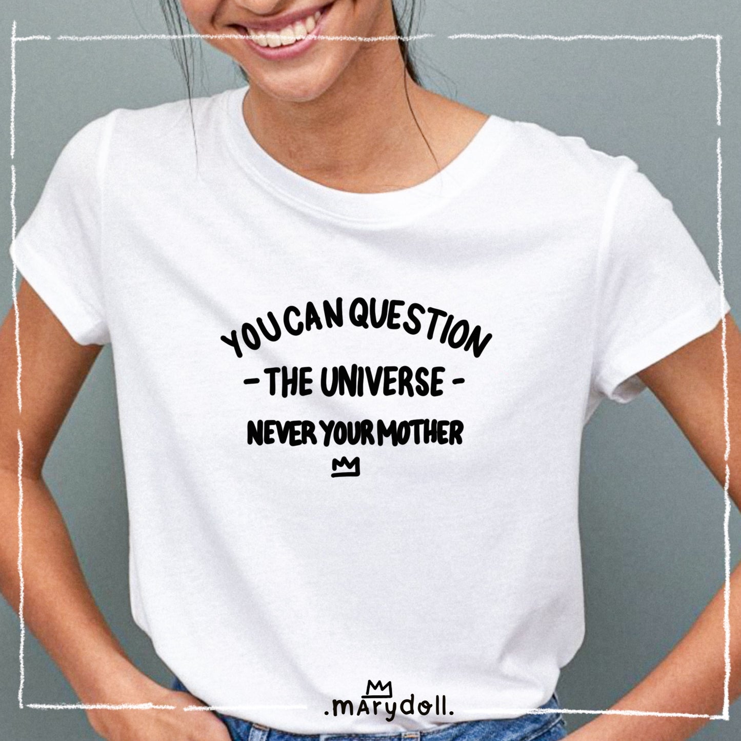 T-Shirt | never your mother