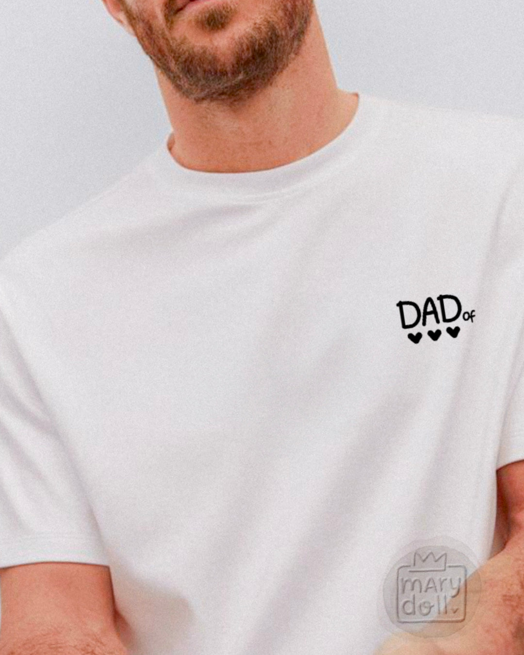 T-Shirt | DAD of <3