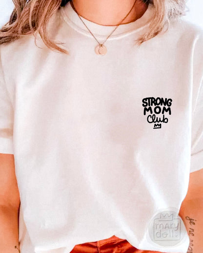 T-Shirt | Strong Mom Club