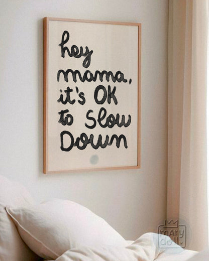 Hey mama | Print