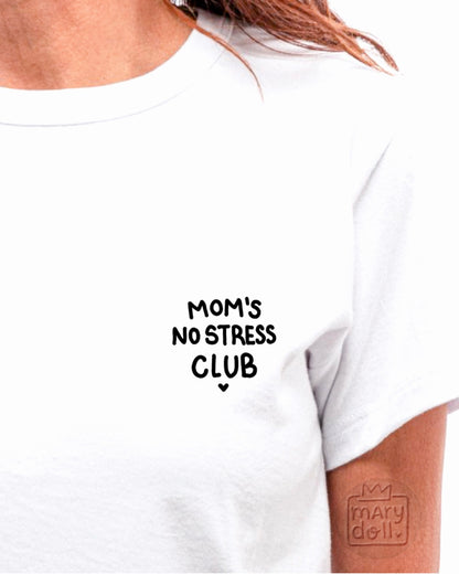 T-Shirt | MOM’s No Stress Club