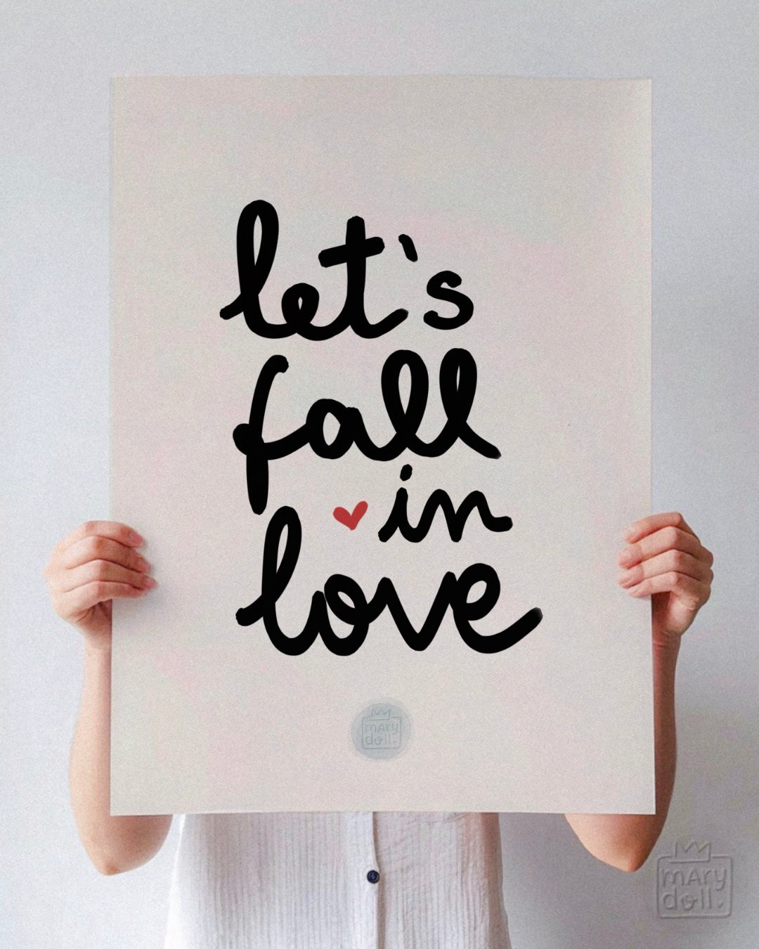 Fall in Love| Print