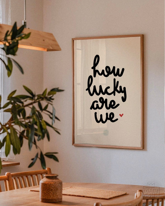 How lucky | Print