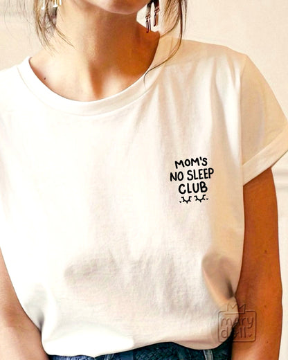T-Shirt | MOM’s Sleep Club
