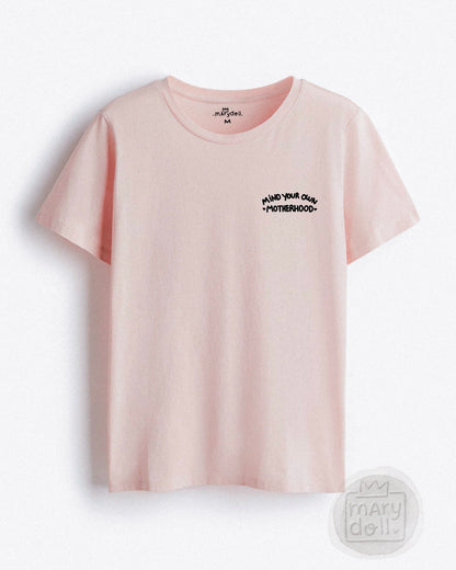 T-Shirt | Mind Your Motherhood