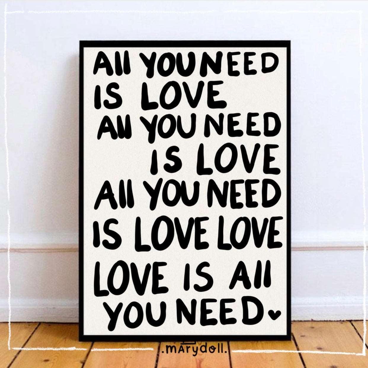 All you need is Love | Print